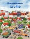 Une semaine à la ville