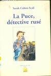 La Puce, détective rusé