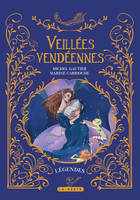 VEILLEES VENDEENNES (GESTE) (COLL. VEILLEES D'ANTAN)