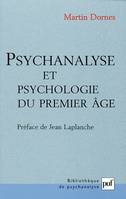 Psychanalyse et psychologie du premier âge