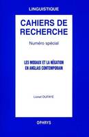 Les modaux et la négation en anglais contemporain