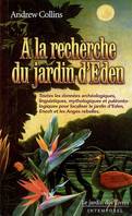 A la recherche du jardin d'éden