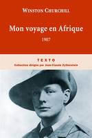 Mon voyage en Afrique, 1907