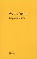 Poèmes de jeunesse / William Butler Yeats, 2, Responsabilités, précédé de La vieillesse de la reine Maeve