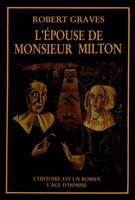 L'épouse de monsieur Milton