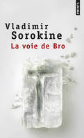 La voie de Bro