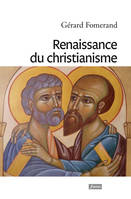 Renaissance du christianisme, le retour aux origines