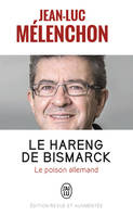 Le hareng de Bismarck, Le poison allemand