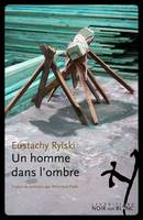 Un homme dans l'ombre