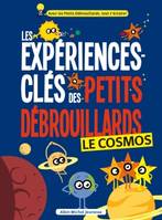 Les Expériences-clés Petits Débrouillards - Le Cosmos