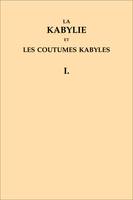 La Kabylie et les coutumes kabyles