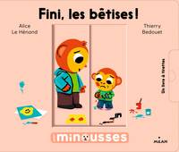 Les Minousses - Fini, les bêtises !