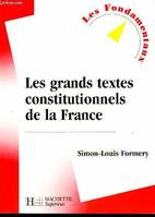 Les grands textes constitutionnels de la France