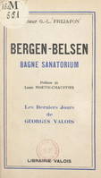 Bergen-Belsen, Bagne sanatorium