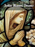 Sunday Morning Organist, Volume 5, Best of the Saint Cecilia Series