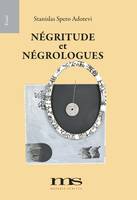 Négritude et négrologues