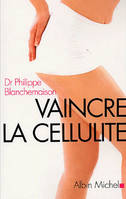 Vaincre la cellulite, avec la méthode R-FAT