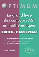 Les mathématiques aux concours Passerelle, Edhec, Ast1