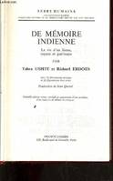 De mémoire indienne, la vie d'un Sioux voyant et guérisseur