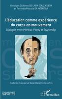 L'éducation comme expérience du corps en mouvement, Dialogue entre Merleau-Ponty et Buytendijk