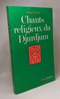 Chants religieux du Djurdjura