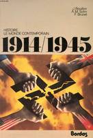 Histoire : le monde contemporain 1914/1945, le monde contemporain