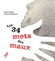 Les 34 mots des maux