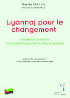 Lyannaj pour le changement, une démarche réaliste vers un développement durable et solidaire