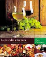 L'école des alliances, les vins et les mets
