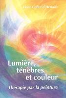 Lumiere Tenebres Et Couleur, neuf conférences tirées des cycles GA 98, 110, 136 et 230