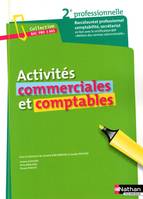 ACTIVITES COMMERCIALES ET COMPTABLES 2E PROFESSIONNELLE