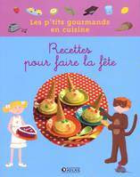 Recettes pour faire la fête