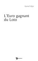 L'Euro gagnant du Loto