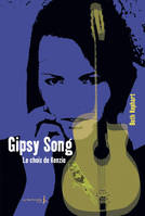 Gipsy Song, le choix de Kenzie