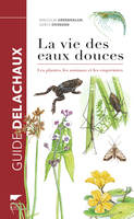 La Vie des eaux douces, Les Plantes, les animaux, les empreintes