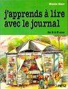 J'apprends à lire avec le journal de 2 à 8 ans, de 2 à 8 ans