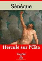 Hercule sur l’Oeta – suivi d'annexes, Nouvelle édition 2019