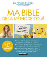 Ma bible de la méthode Coué, Le livre de référence