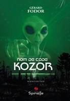 Nom de code, Kozor, Science-fiction