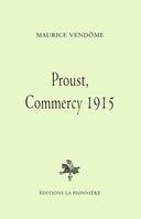 Proust, Commercy 1915
