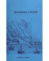 Bordeaux cuisiné