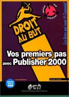 VOS PREM.PAS AVEC PUBLISHER