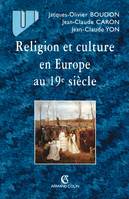 Religion et culture en Europe au 19e siècle, 1800-1914