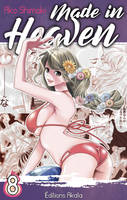 Made in heaven - tome 8