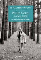 Philip Roth, mon ami