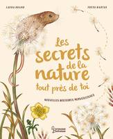 Les secrets de la nature... tout près de toi, Nouvelles histoires merveilleuses