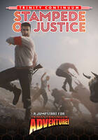 Stampede of Justice! - A jumpstart for Trinity Continuum Adventure (softcover, premium color book)