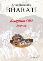 Bhagavad-Gîtâ, Védas universels en prose