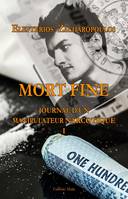 Mort fine - Journal d’un manip