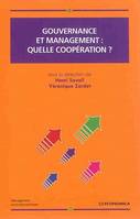 GOUVERNANCE ET MANAGEMENT : QUELLE COOPERATION ?